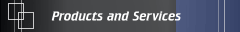 Products and Services